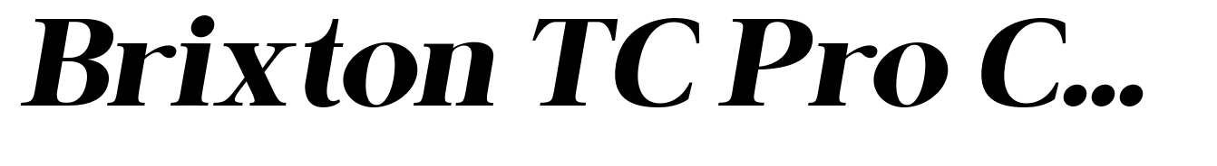 Brixton TC Pro Condensed Bold Oblique